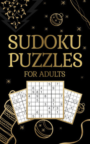 Stocking Fillers: Sudoku Puzzles for Adults: Easy, Medium, Hard Levels: Christmas Gifts for Men and Women 2022