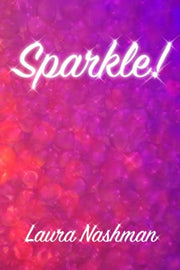 Sparkle: Bright Reflections on Life