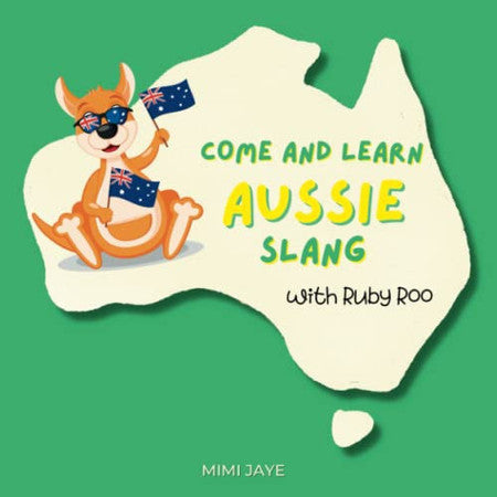 Come and Learn Aussie Slang with Ruby Roo