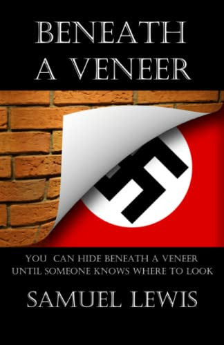 Beneath a Veneer