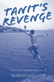 Tanit's Revenge: Tales From Woodbridge: Part 3