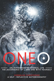 ONEO: Enlightenment of Eternal Life, The Acceptance of I, and One With Yourself.