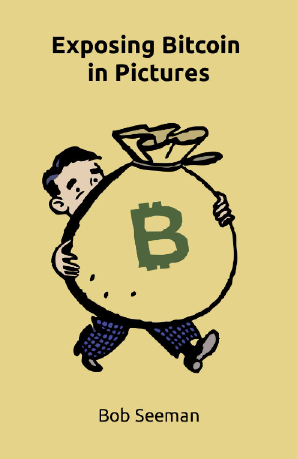 Exposing Bitcoin in Pictures: 5 (Bitcoin Exposed)