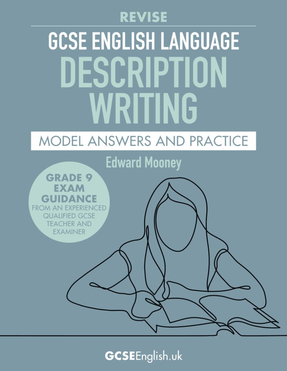 GCSE English Language Revise Description Writing Model Answers and Practice: from GCSEEnglish.uk