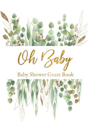 Oh Baby: Guest Book and Gift Log for Baby Shower