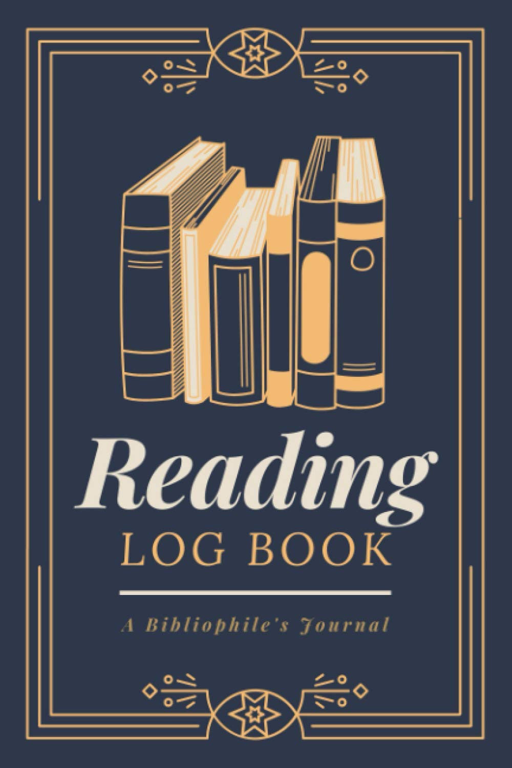 Reading Log Book: A Journal to Track, Rate & Review Books You've Read | A 100-Book Reading Tracker for Book Lovers & Bibliophiles
