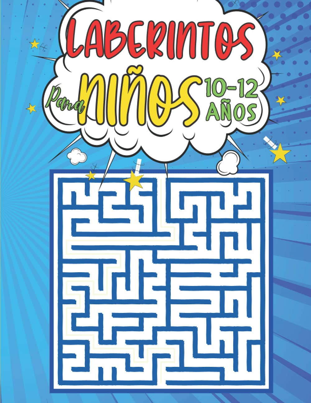 Laberintos Para Niños 10-12 Años: 100 Laberintos 3 niveles con Soluciones - libro de actividades 10-12 Anos - juegos de logica para niños - regalos para niños niñas chicos chicas