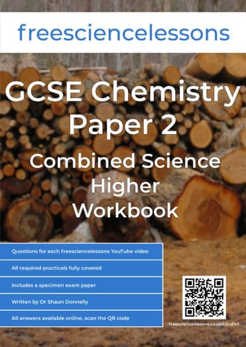 Freesciencelessons GCSE Chemistry Paper 2: Combined Science Higher Workbook (Freesciencelessons GCSE Combined Science Higher Tier)