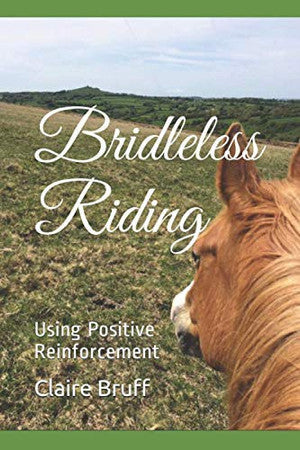 Bridleless Riding: Using Positive Reinforcement