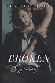 Broken Secrets: A Secret Baby Romance Novel