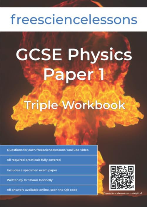 Freesciencelessons GCSE Physics Paper 1: Triple Workbook (Freesciencelessons GCSE Triple Science)