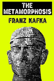 The Metamorphosis by Franz Kafka (World Classic Book Series)