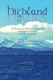 Highland Cowes: A History of Sailing in Scotland through the lens of Hunter's Quay