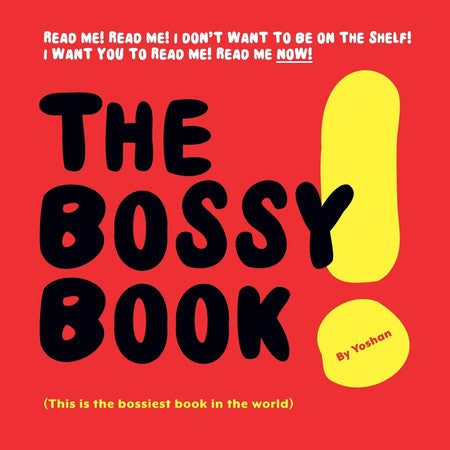 The Bossy Book: (This is the bossiest book in the world)