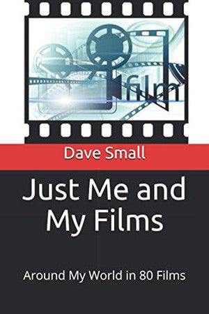 Just Me and My Films: Around My World in 80 Films