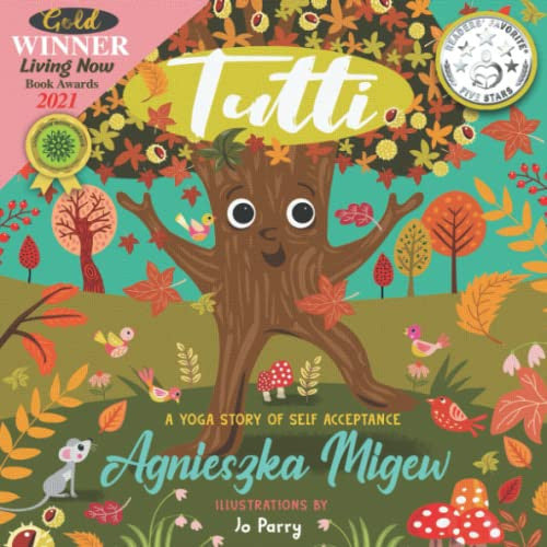 Tutti; a yoga story of self acceptance