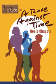 TAYLOR’S THREE IN A RACE AGAINST TIME: An Adventure Story For Grown-Ups