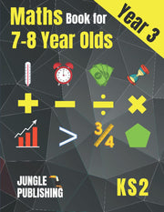 Maths Book for 7-8 Year Olds: Year 3 Maths Workbook (KS2 Maths)