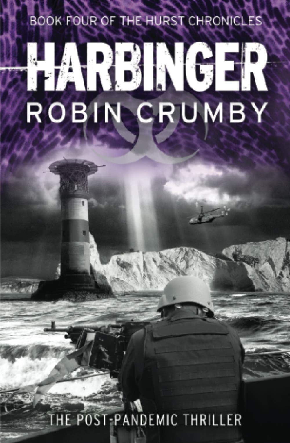 Harbinger: The Post-Pandemic Thriller (The Hurst Chronicles)