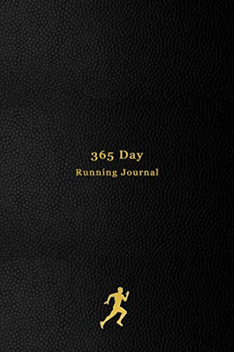 365 Day Running Journal: Daily runners Log Book | Track your daily runs, races, goals, achievements and improvements | No Date edition for runners