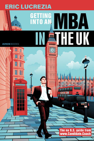 Getting into an MBA in the UK: The no B.S. guide from Candidate Coach