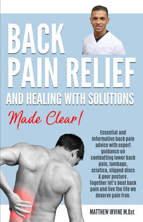 Back Pain Relief and Healing with Solutions Made Clear: Together let's beat back pain and live the life we deserve pain free