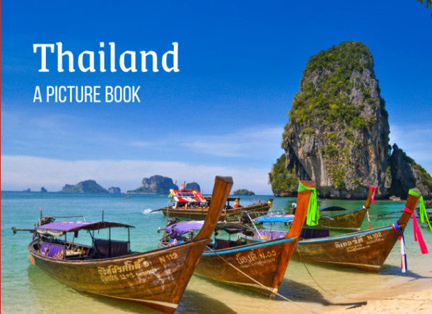 Thailand: A Picture Book