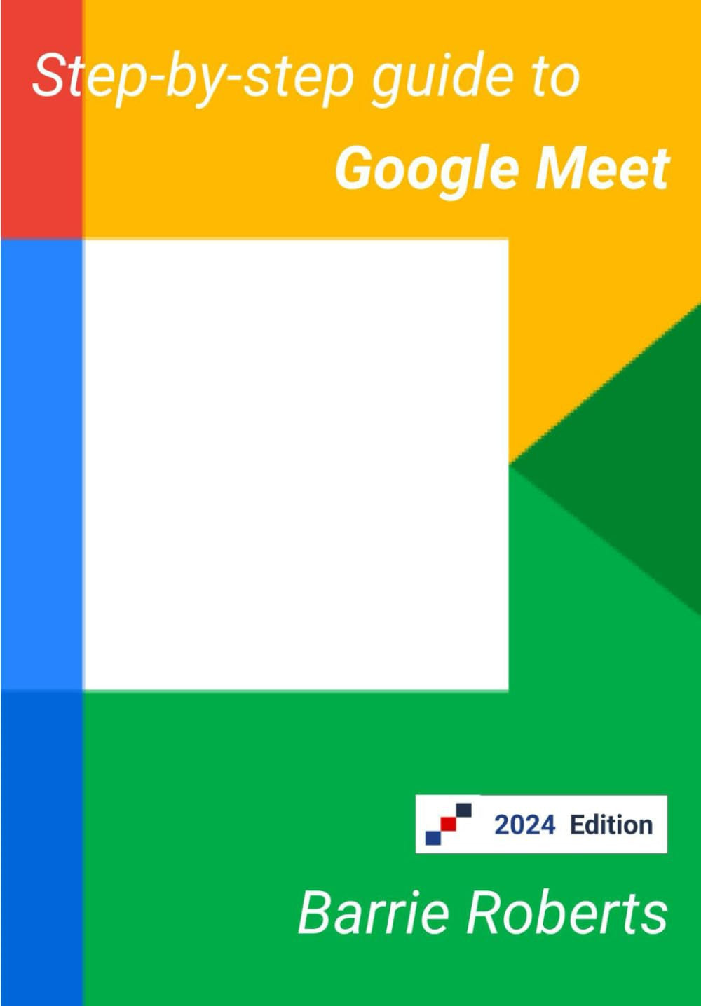 Step-by-step Guide to Google Meet (Google Workspace apps)