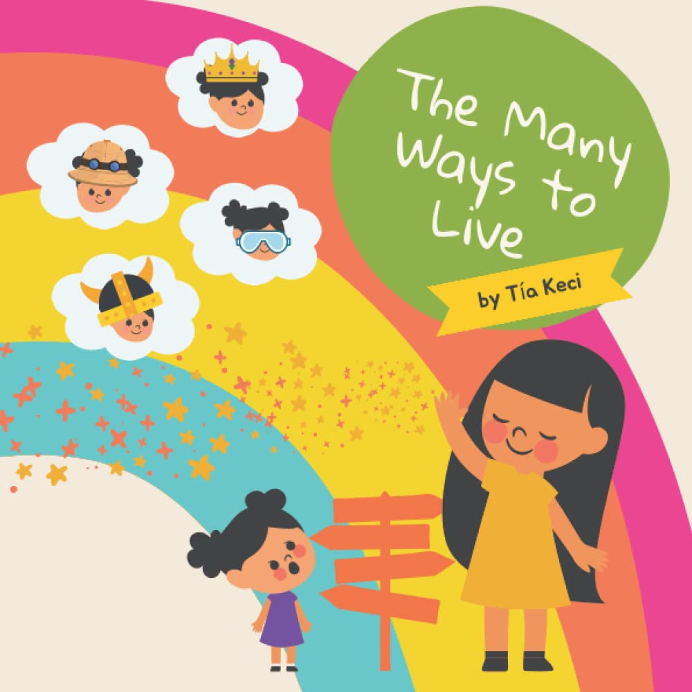 The Many Ways to Live