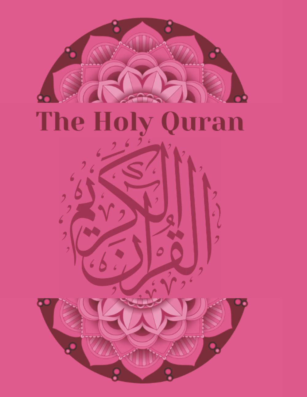 The Holy Quran: Pink Qur'an - English Translation
