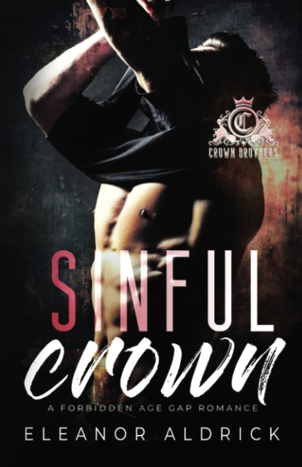 Sinful Crown: A Forbidden Age Gap Romance: 3 (Crown Brothers)
