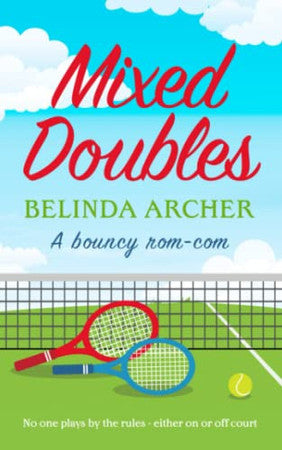 Mixed Doubles: A bouncy rom-com -- first in the Lower Wallop series