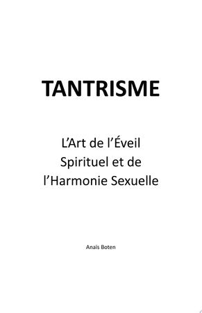 Tantrisme: L’Art de l’Éveil Spirituel et de l’Harmonie Sexuelle
