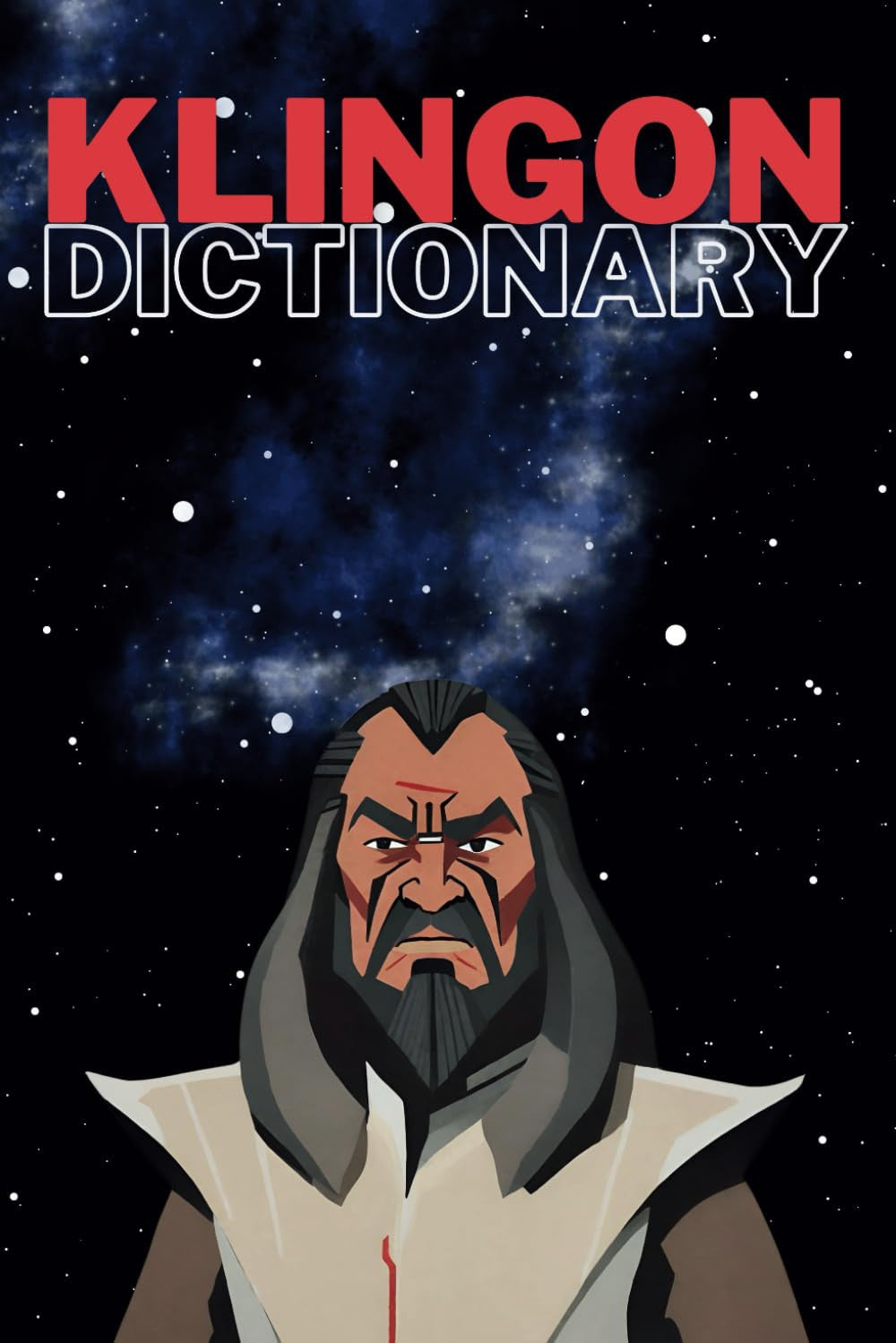 Klingon Dictionary 2023: Learn Klingon | Updated Klingon Dictionary (The languages of Star Trek)