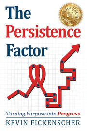 The Persistence Factor: Turning Purpose Into Progress