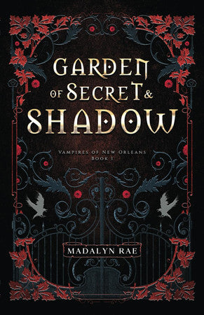 Garden of Secret and Shadow: Vampires of New Orleans (The Vampires of New Orleans)