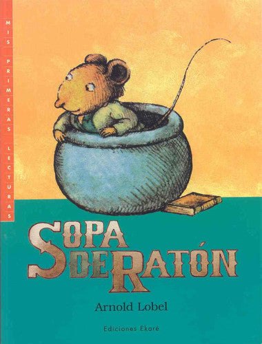 Sopa de raton / Mouse Soup (Primeras lecturas)