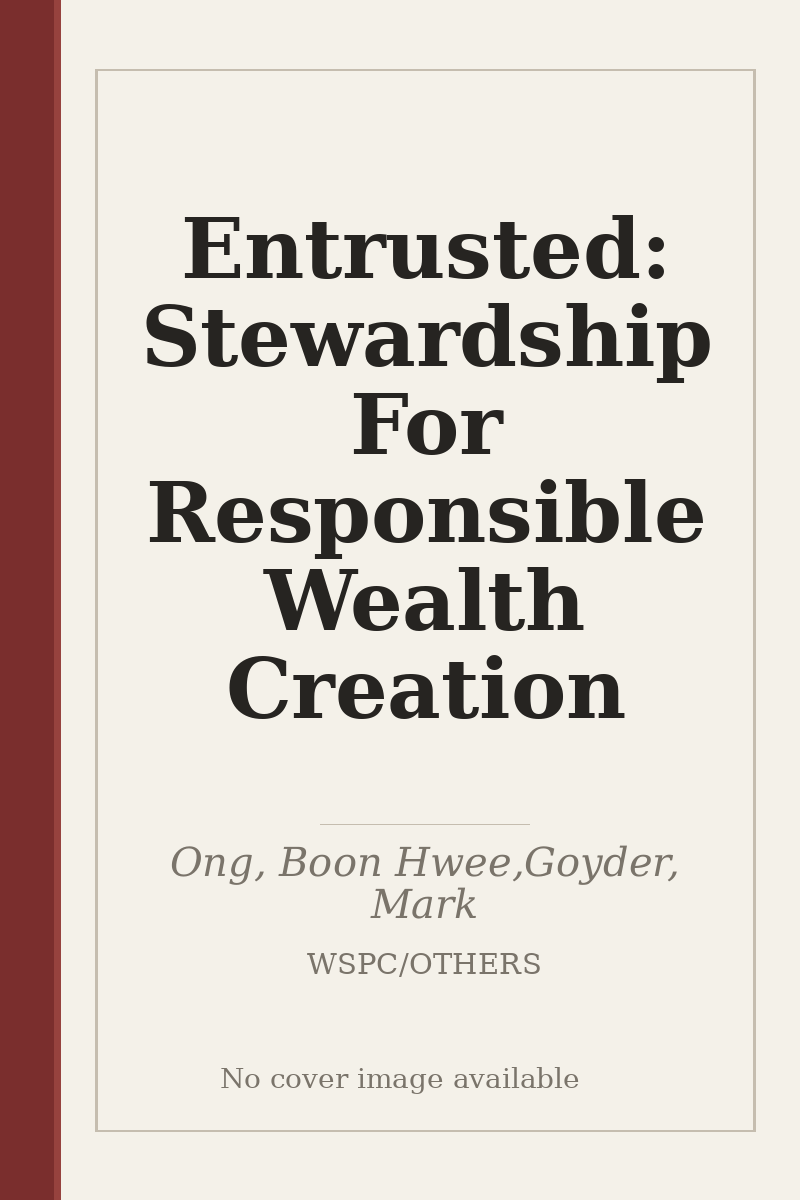 Entrusted: Stewardship For Responsible Wealth Creation - no cover image available