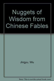 Nuggets of Wisdom from Chinese Fables
