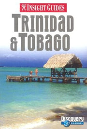 Trinidad and Tobago Insight Guide (Insight Guides)