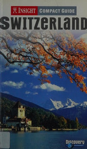 Switzerland Insight Compact Guide (Insight Compact Guides)