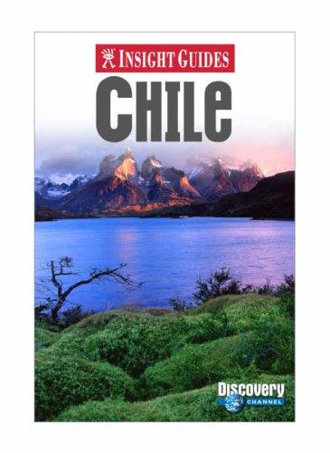 Chile Insight Guide (Insight Guides)