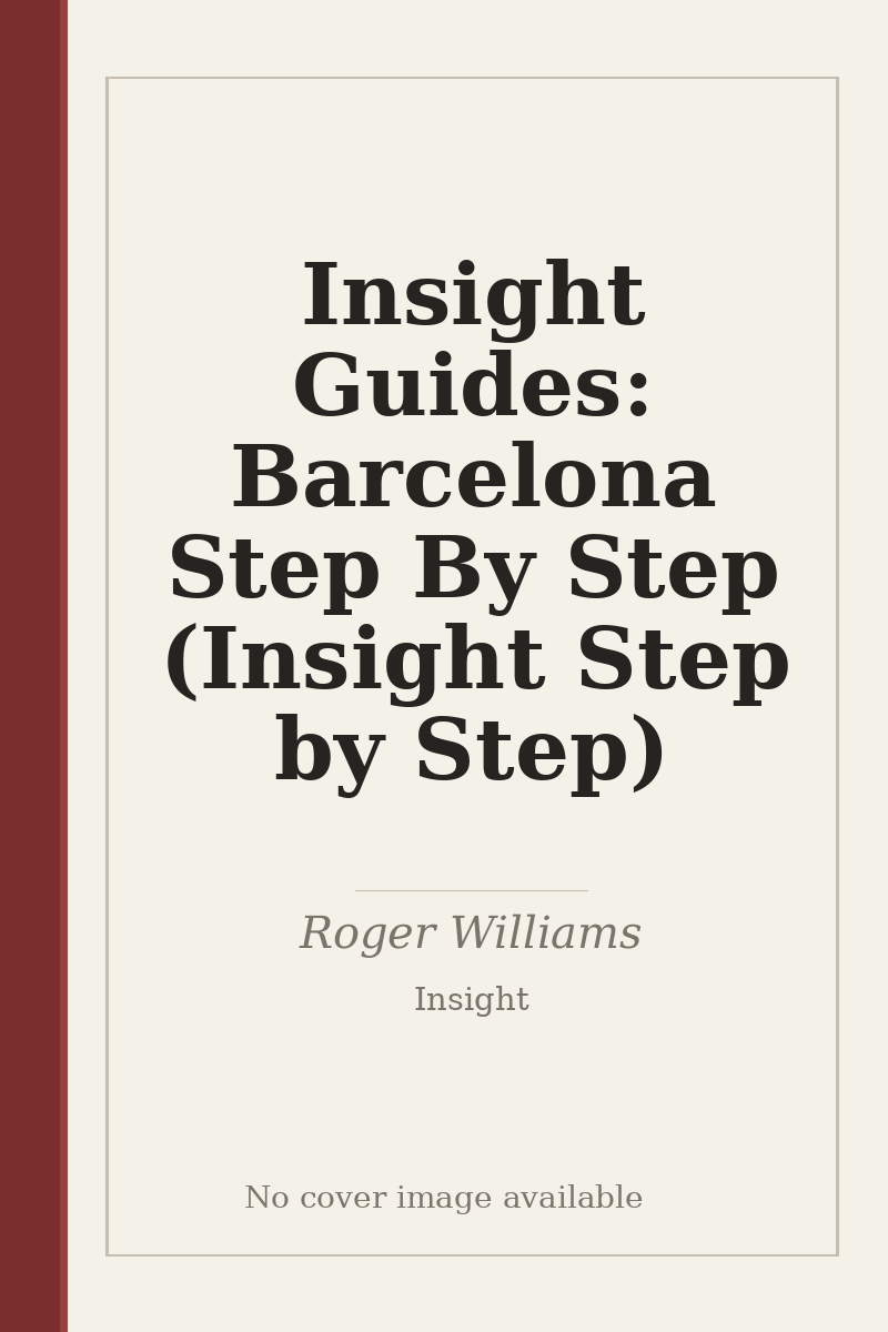 Insight Guides: Barcelona Step By Step (Insight Step by Step) - no cover image available