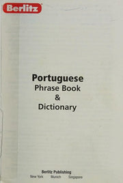 Berlitz: Portuguese Phrase Book & Dictionary (Berlitz Phrasebooks)