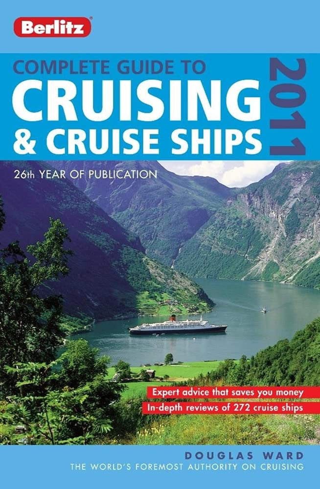 Berlitz: Complete Guide to Cruising & Cruise Ships 2011 (Berlitz Cruise Guide)