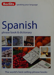 Berlitz: Spanish Phrase Book & Dictionary (Berlitz Phrasebooks)