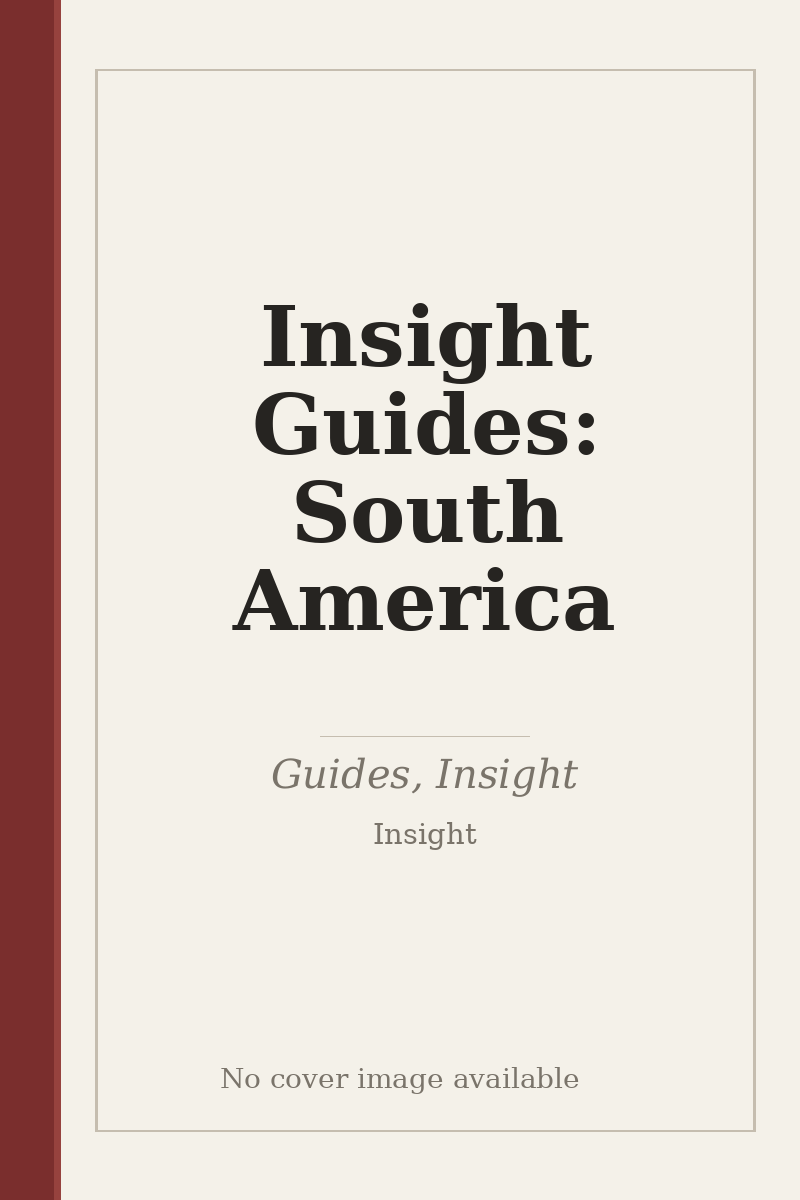 Insight Guides: South America - no cover image available