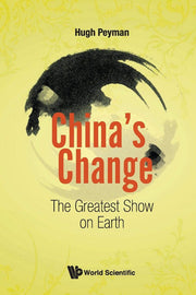 China's Change: The Greatest Show On Earth