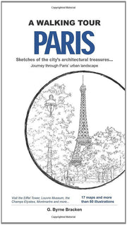 A Walking Tour: Paris (Sketches of the City's Architectural Treasures)