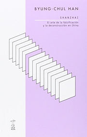SHANZHAI. EL ARTE DE LA FALSIFICACION Y LA DECONSTRUCCION EN CHINA